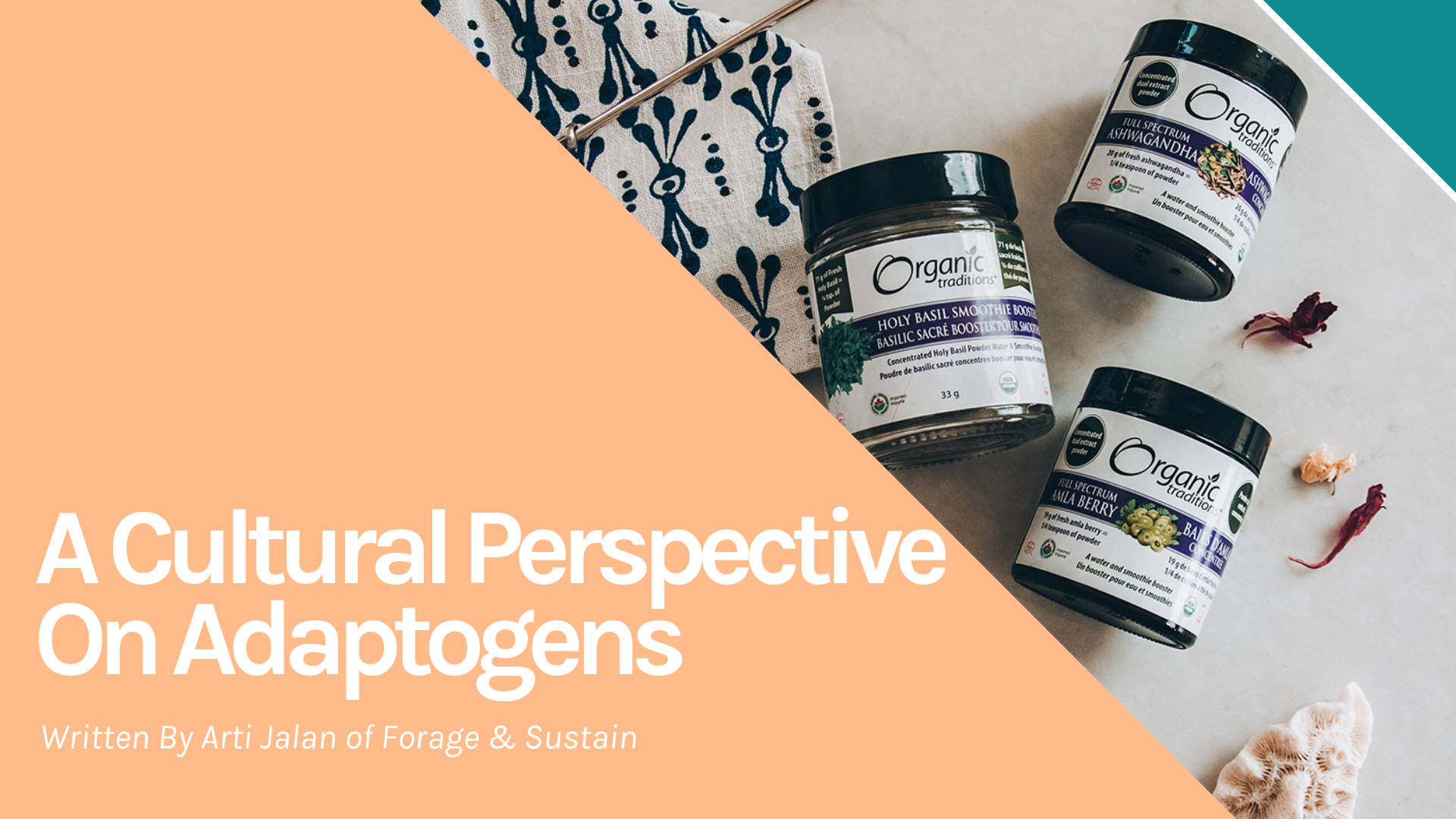 A Cultural Perspective On Adaptogens